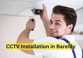 Home Security Enhanced – Professional CCTV Installation in Bareilly