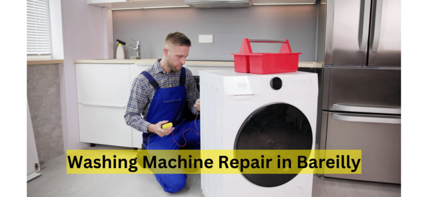 Washing Machine Repair in Bareilly