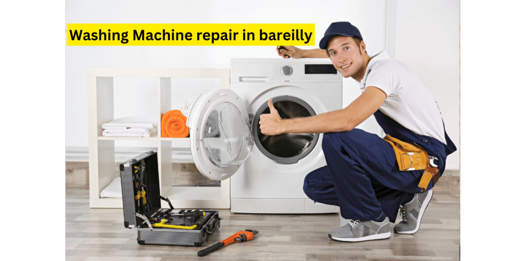 Washing Machine repair in bareilly