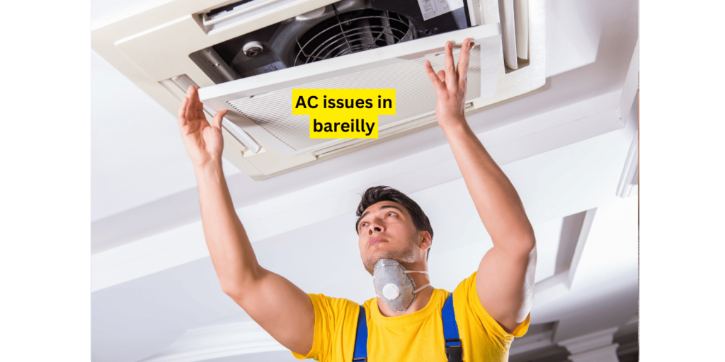 ac issues in bareilly